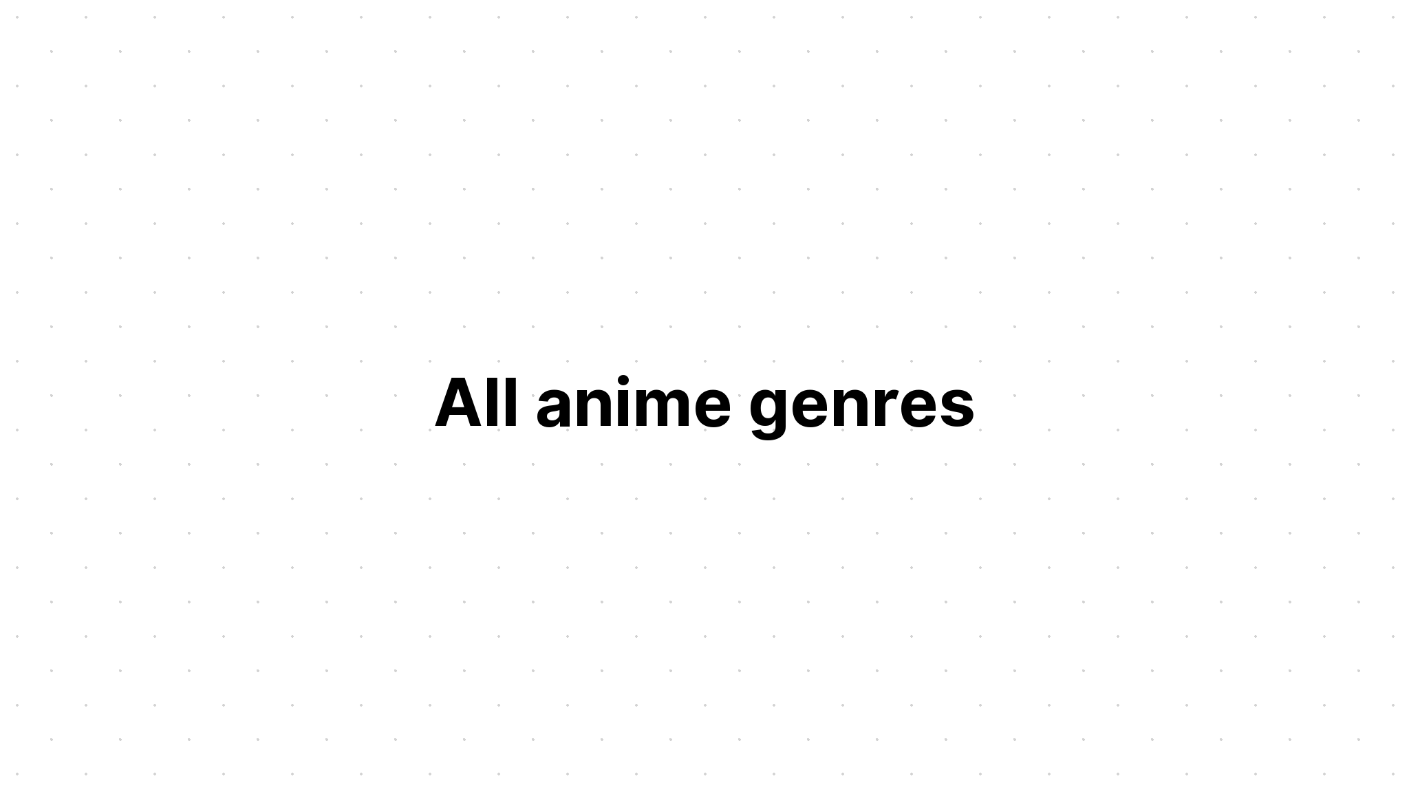 all-anime-genres-recommendanime